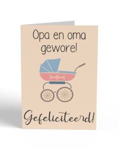 27 - Limburgse wenskaart – Opa en oma gewore! Gefeliciteerd